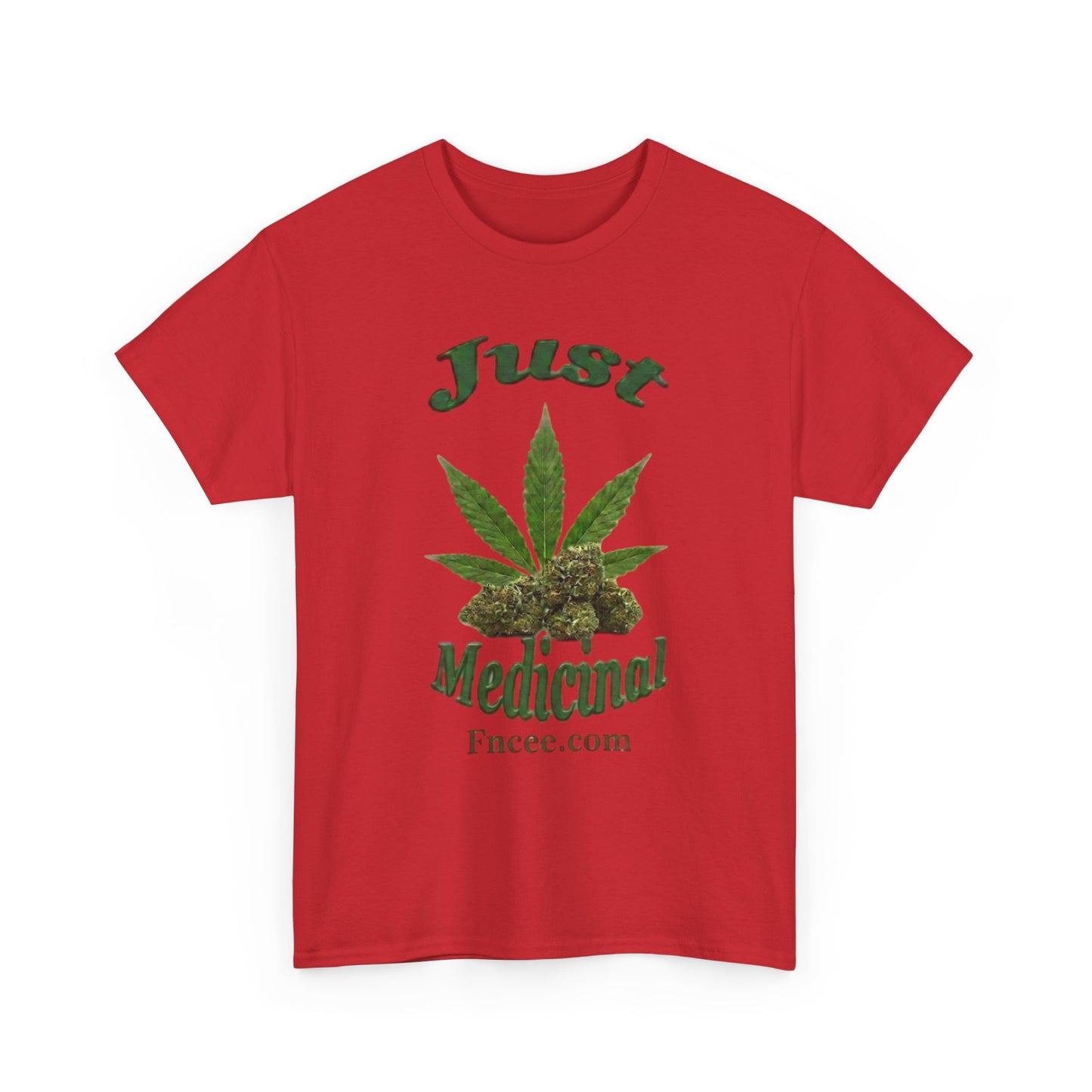 Just Medicinal T-Shirt
