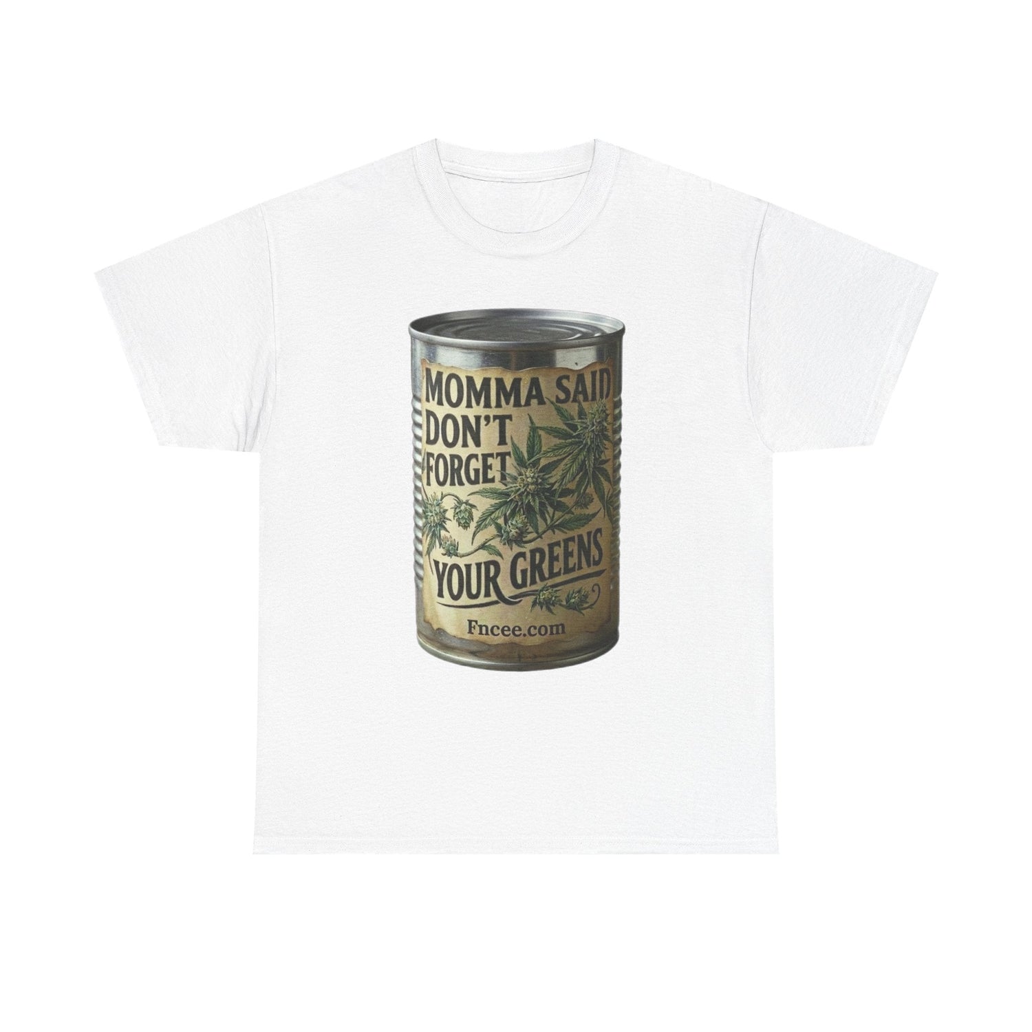 Momma Said Don't Forget Your Greens T-Shirt Collection