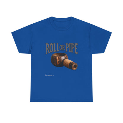 Roll or Pipe T-Shirt 3