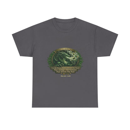 I AM THE BRAIN THAT CONTROLS THE HAND T-Shirt
