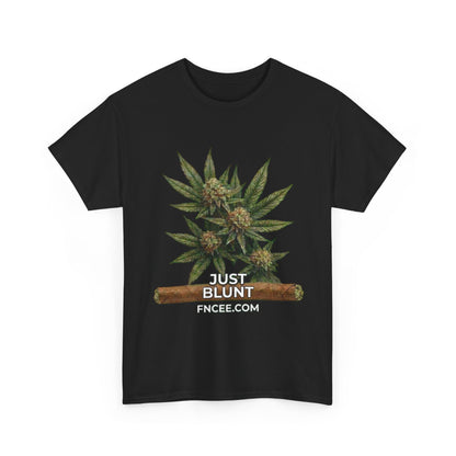 Just Blunt T-Shirt 2