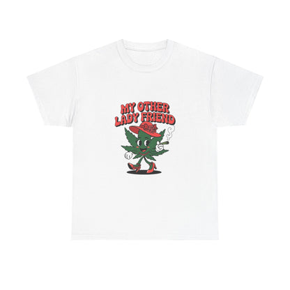 My Other Lady Friend T-Shirt