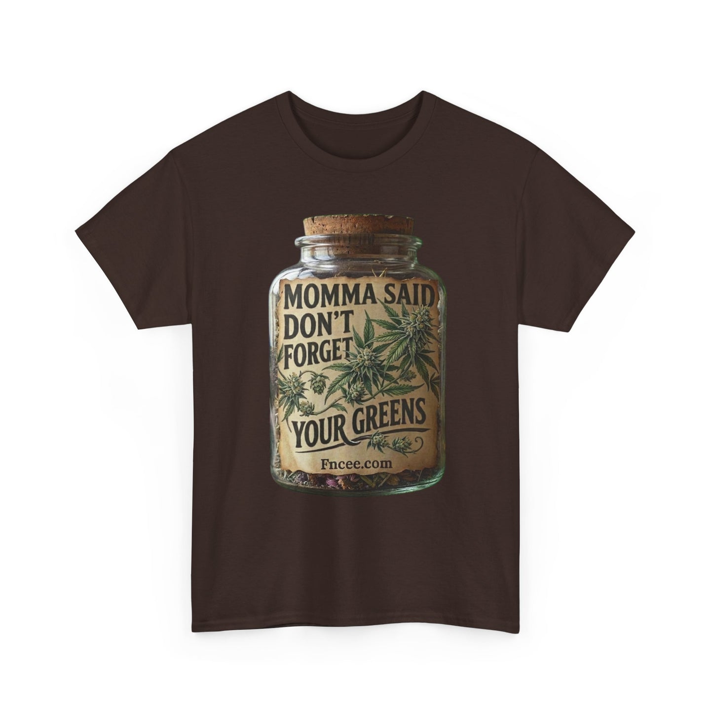 Momma Said Don't Forget Your Greens T-Shirt