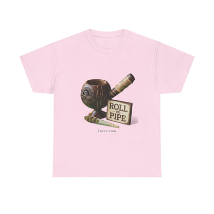 Roll or Pipe T-Shirt