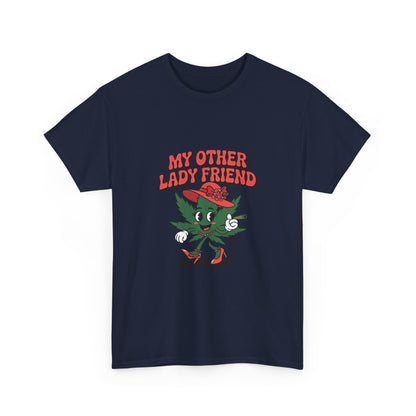My Other Lady Friend T-Shirt