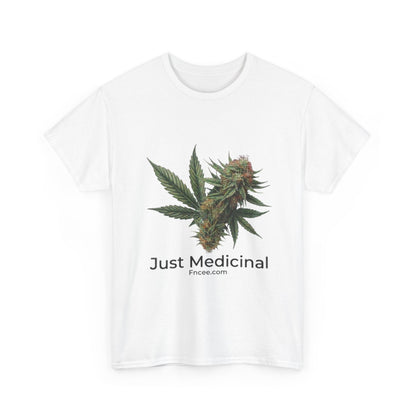 Just Medicinal T-Shirt 2