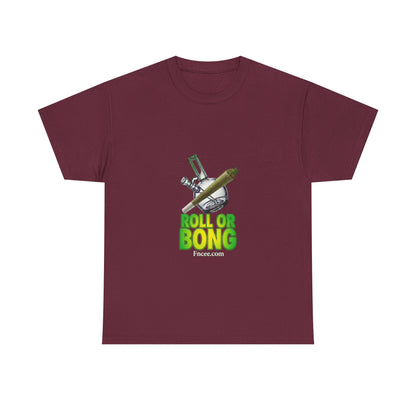 Roll or Bong T-Shirt