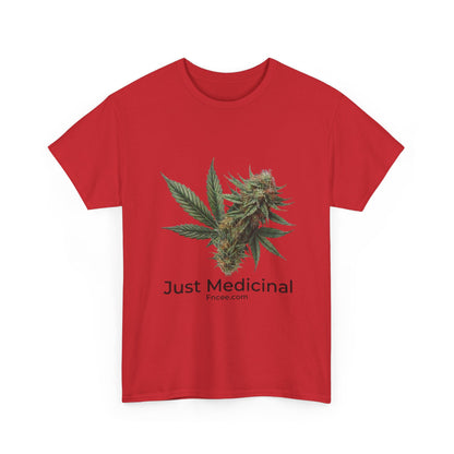 Just Medicinal T-Shirt 2