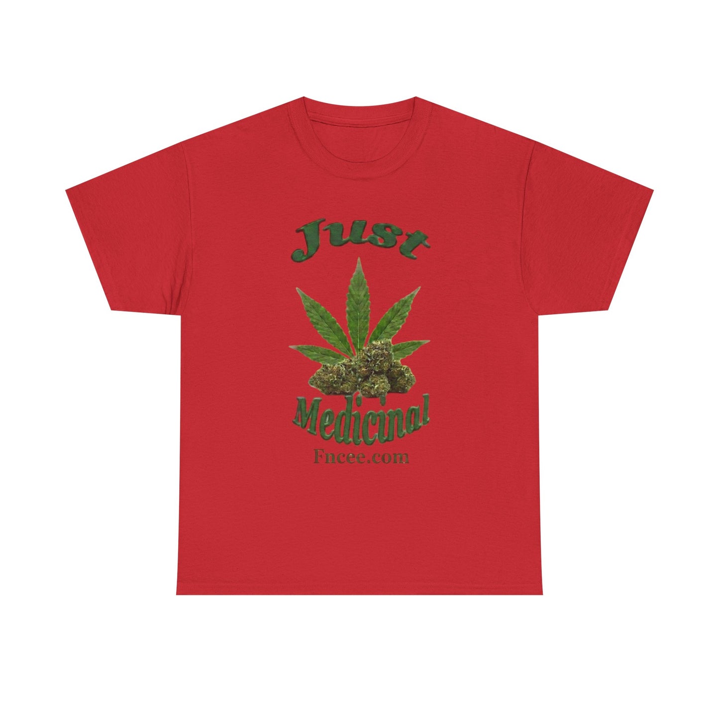 Just Medicinal T-Shirt