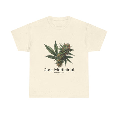 Just Medicinal T-Shirt 2