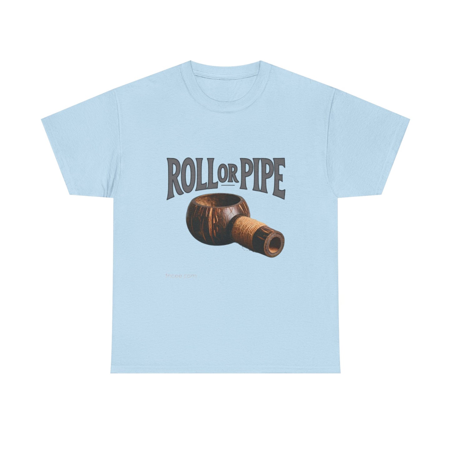 Roll or Pipe T-Shirt 3