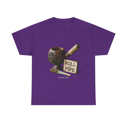 Roll or Pipe T-Shirt