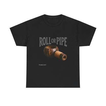 Roll or Pipe T-Shirt 3