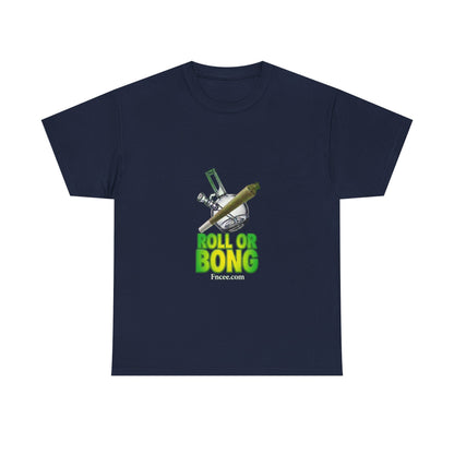 Roll or Bong T-Shirt