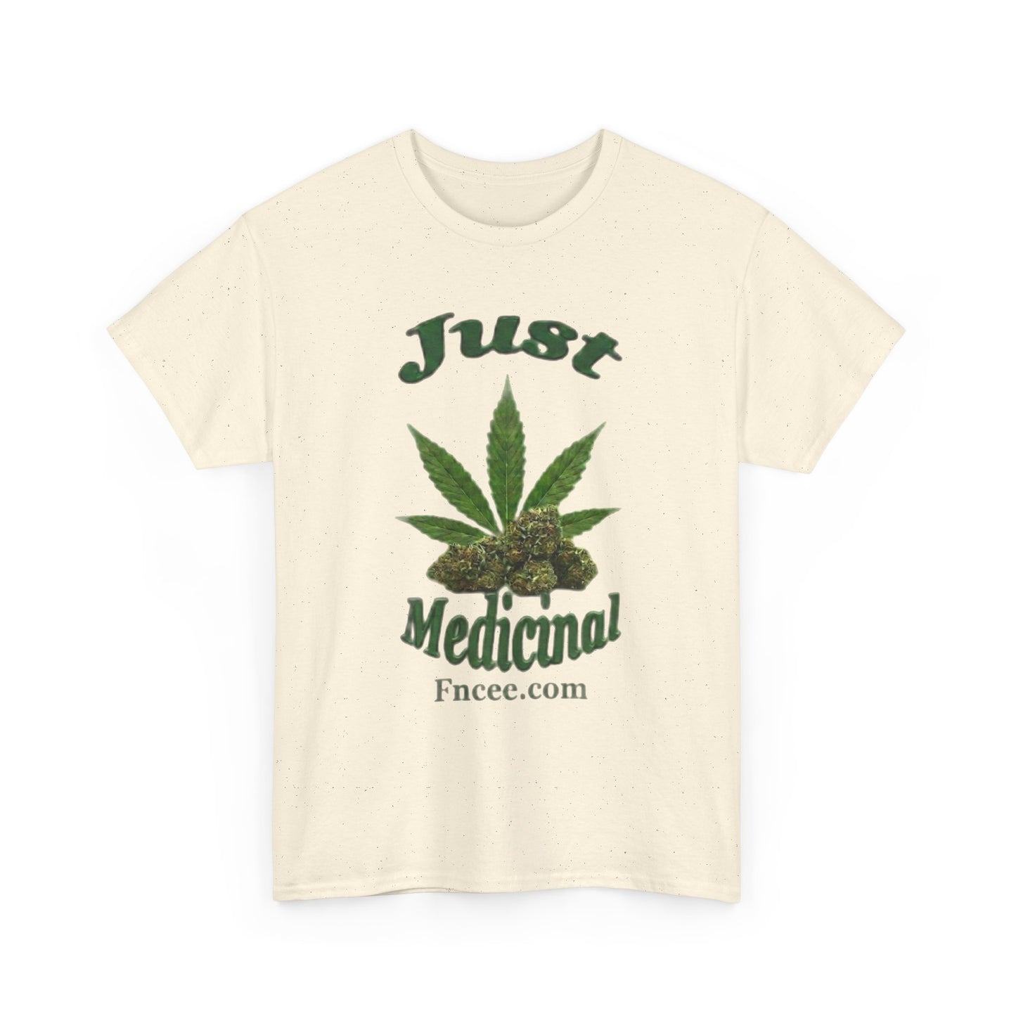 Just Medicinal T-Shirt