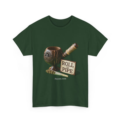 Roll or Pipe T-Shirt