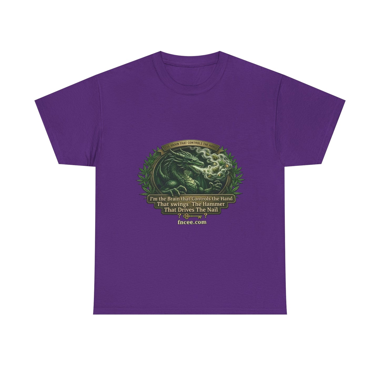 I AM THE BRAIN THAT CONTROLS THE HAND T-Shirt