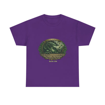 I AM THE BRAIN THAT CONTROLS THE HAND T-Shirt