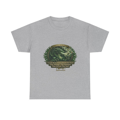 I AM THE BRAIN THAT CONTROLS THE HAND T-Shirt