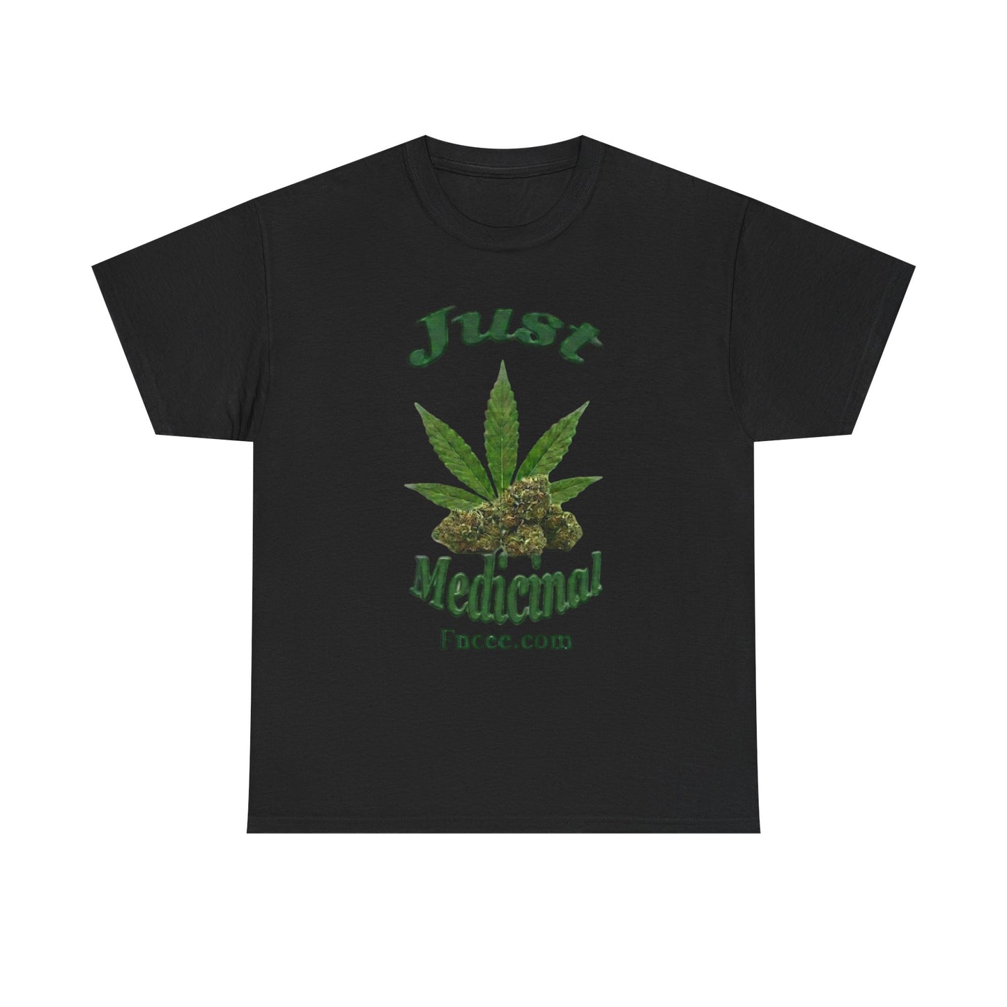 Just Medicinal T-Shirt