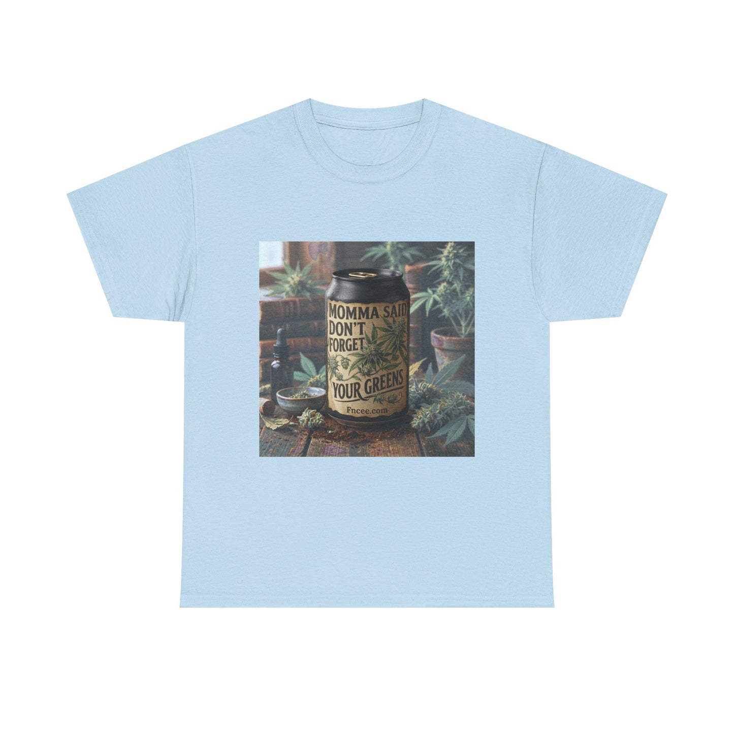 Momma Said Don't Forget Your Greens T-Shirt 3