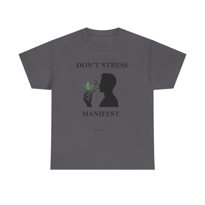 Don't Stress Manifest T-Shirt 2