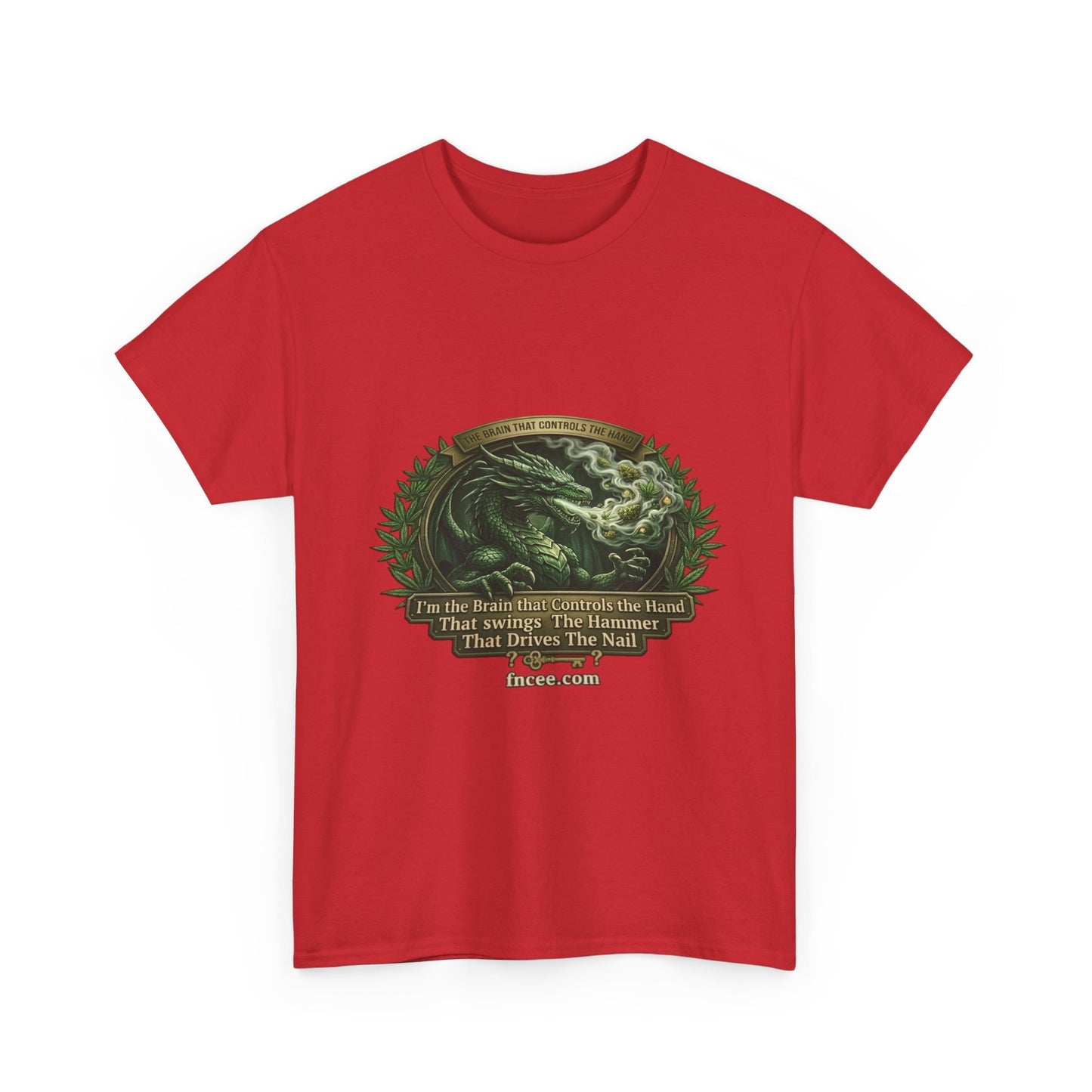 I AM THE BRAIN THAT CONTROLS THE HAND T-Shirt