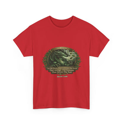 I AM THE BRAIN THAT CONTROLS THE HAND T-Shirt