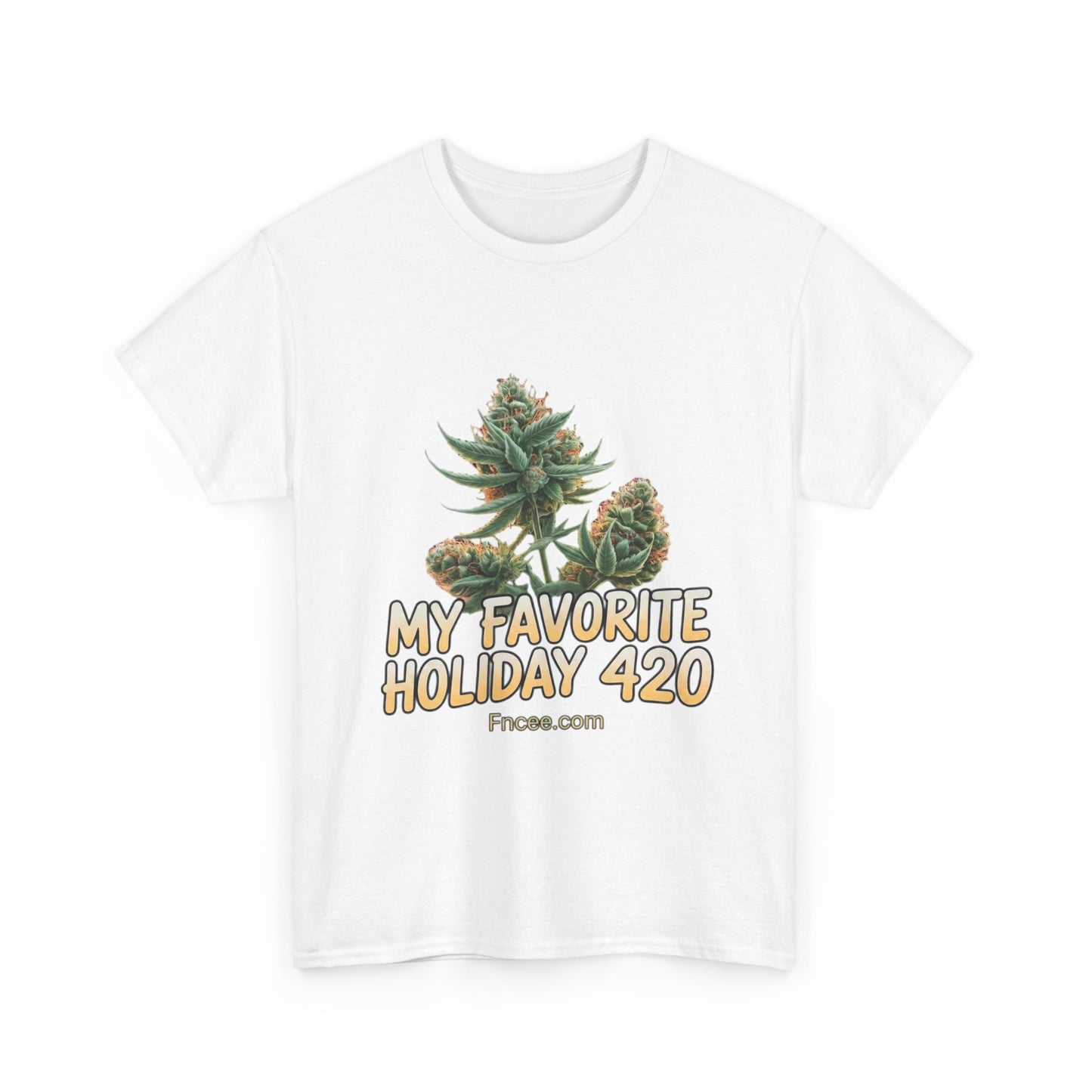 My Favorite Holiday 420 T-Shirt