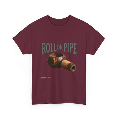 Roll or Pipe T-Shirt 3