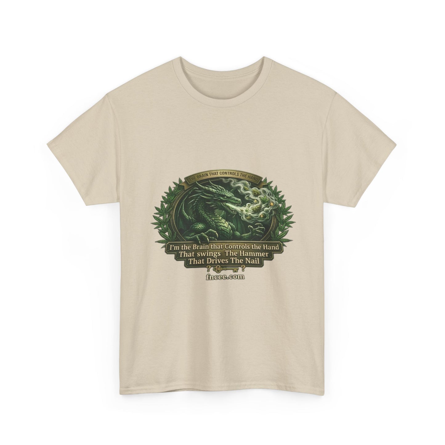 I AM THE BRAIN THAT CONTROLS THE HAND T-Shirt