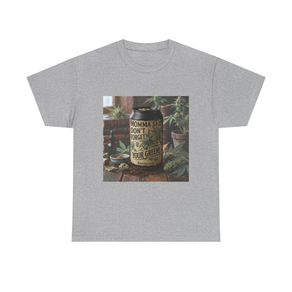 Momma Said Don't Forget Your Greens T-Shirt 3