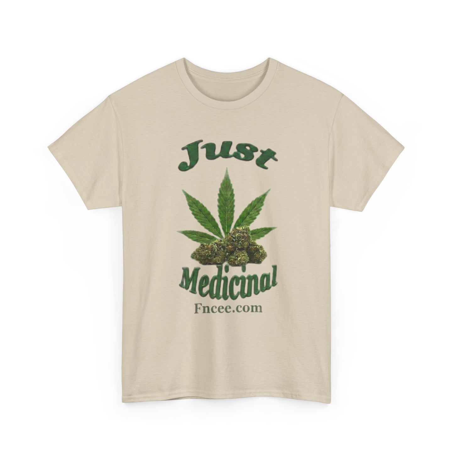 Just Medicinal T-Shirt