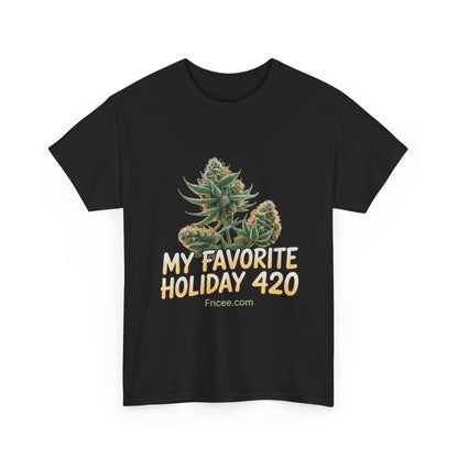 My Favorite Holiday 420 T-Shirt