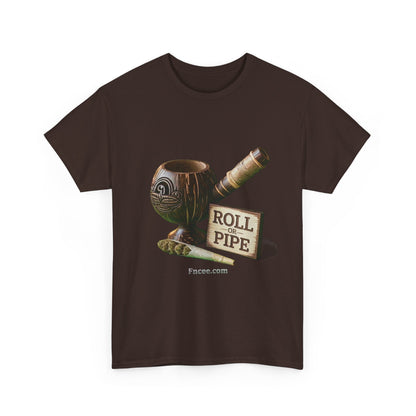 Roll or Pipe T-Shirt