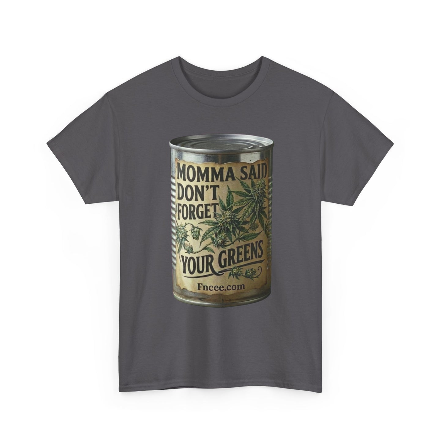 Momma Said Don't Forget Your Greens T-Shirt 2