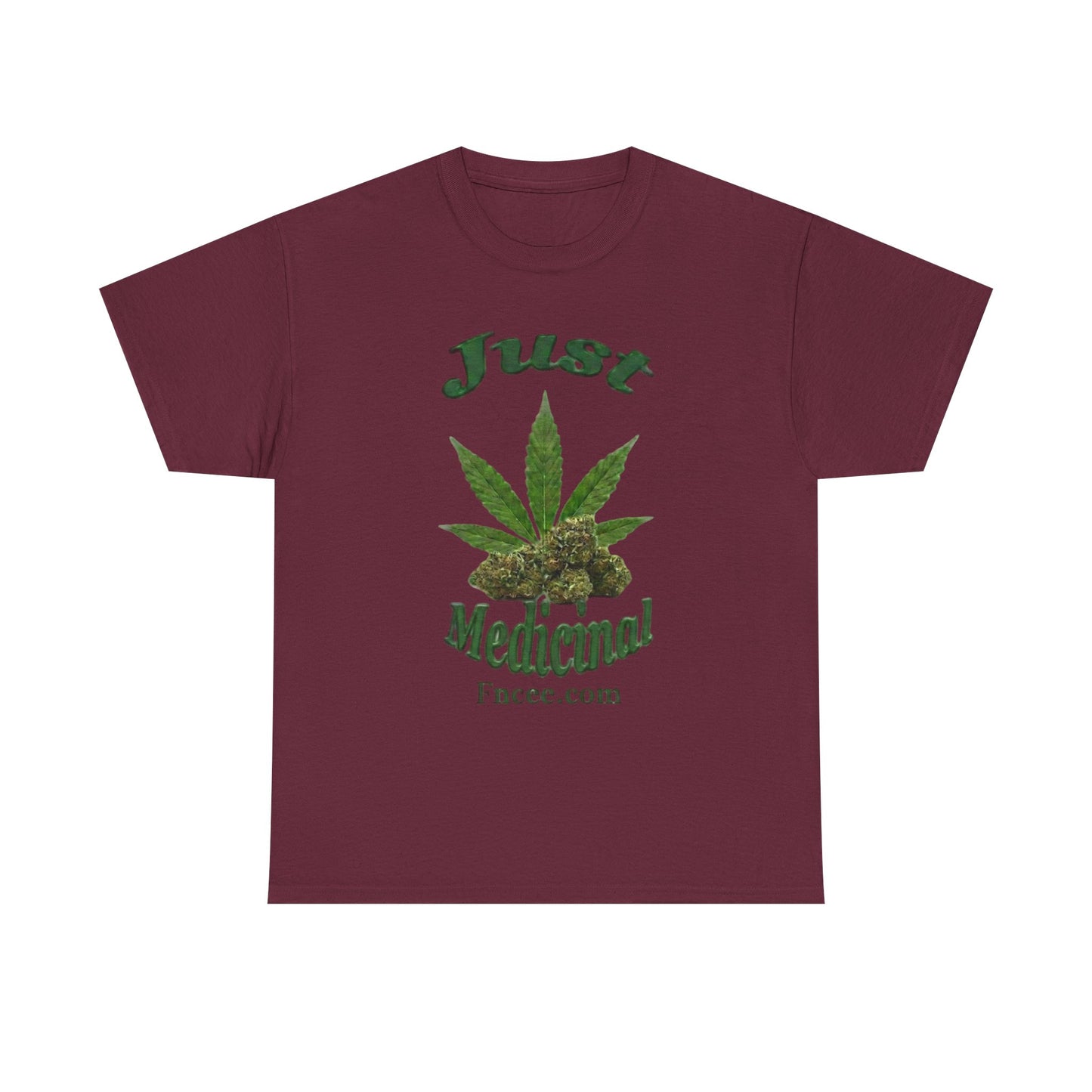 Just Medicinal T-Shirt