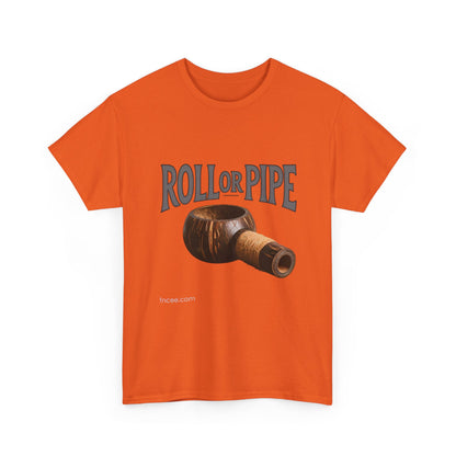 Roll or Pipe T-Shirt 3