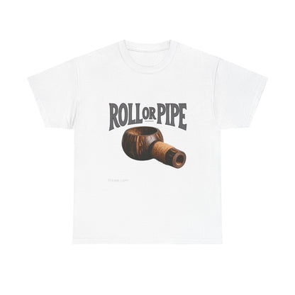 Roll or Pipe T-Shirt 3