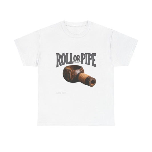 Roll or Pipe T-Shirt 3