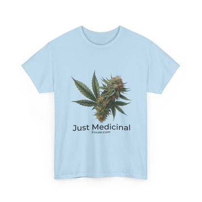 Just Medicinal T-Shirt 2
