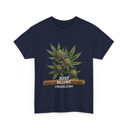 Just Blunt T-Shirt 2