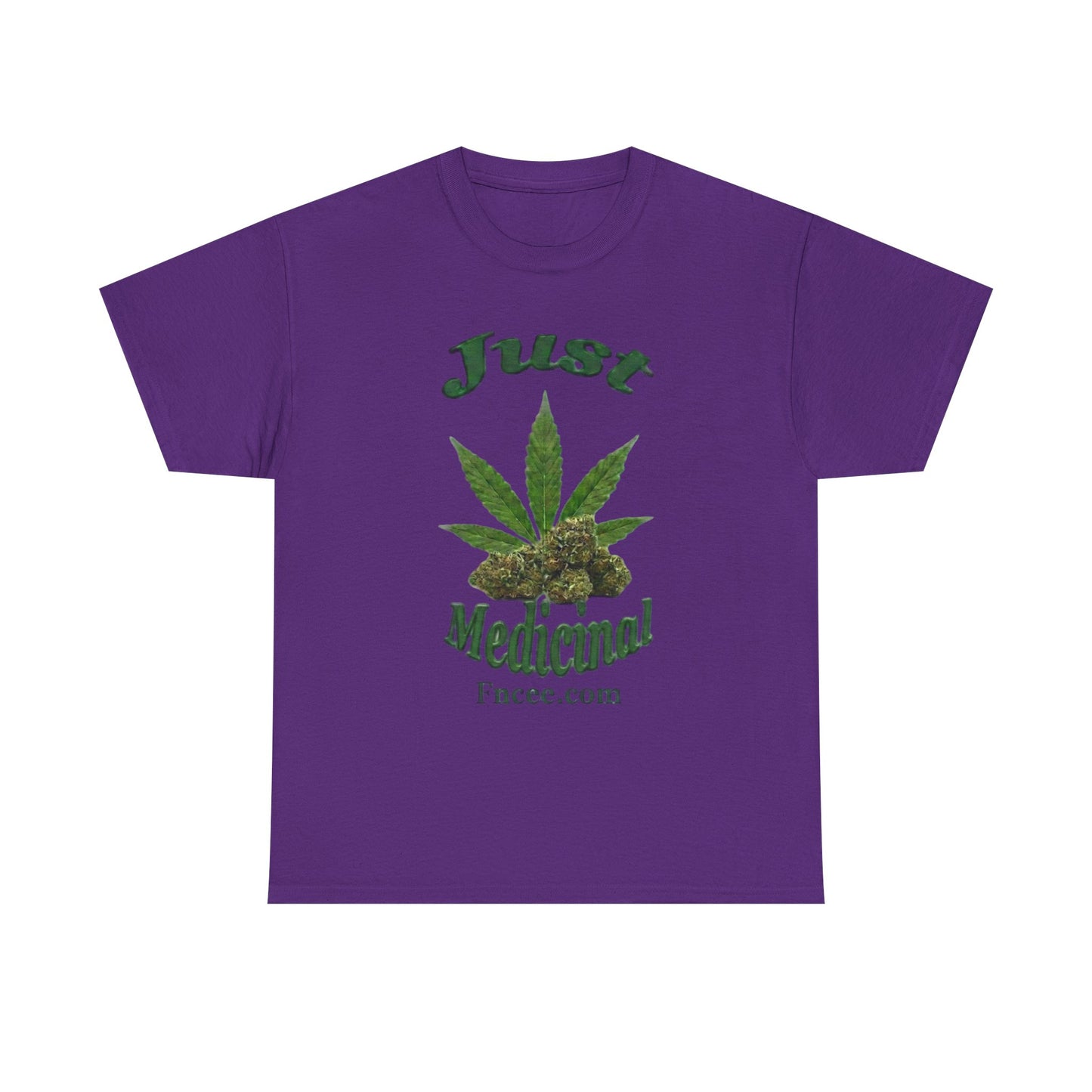 Just Medicinal T-Shirt