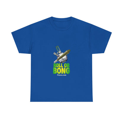 Roll or Bong T-Shirt