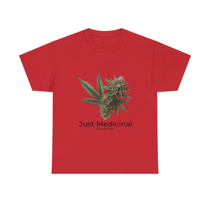 Just Medicinal T-Shirt 2