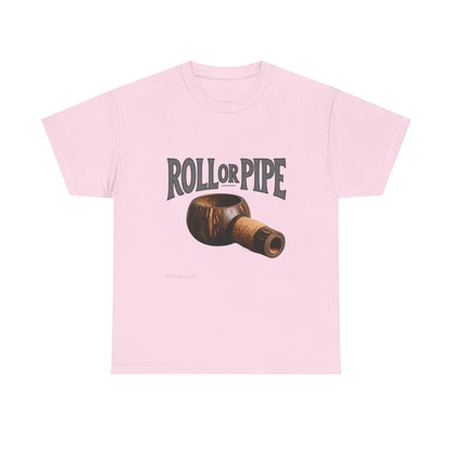 Roll or Pipe T-Shirt 3