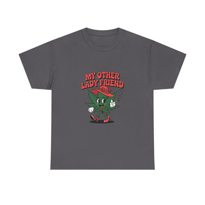 My Other Lady Friend T-Shirt