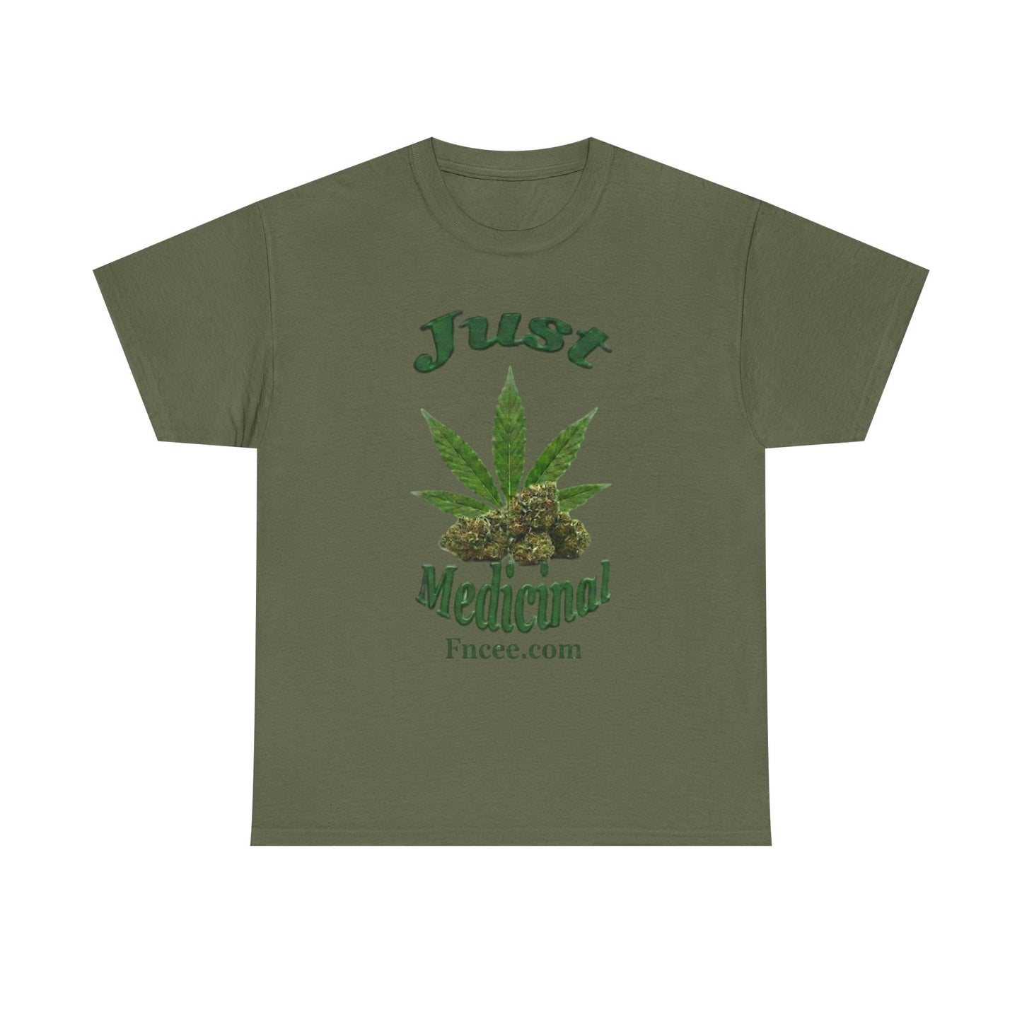 Just Medicinal T-Shirt