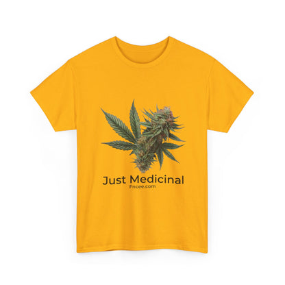 Just Medicinal T-Shirt 2