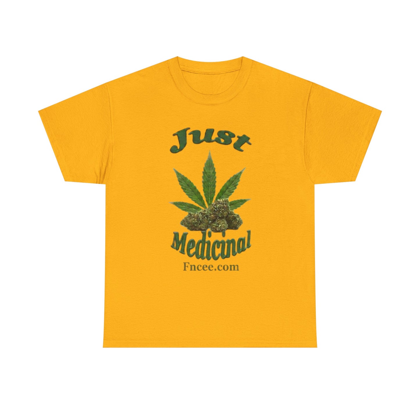 Just Medicinal T-Shirt